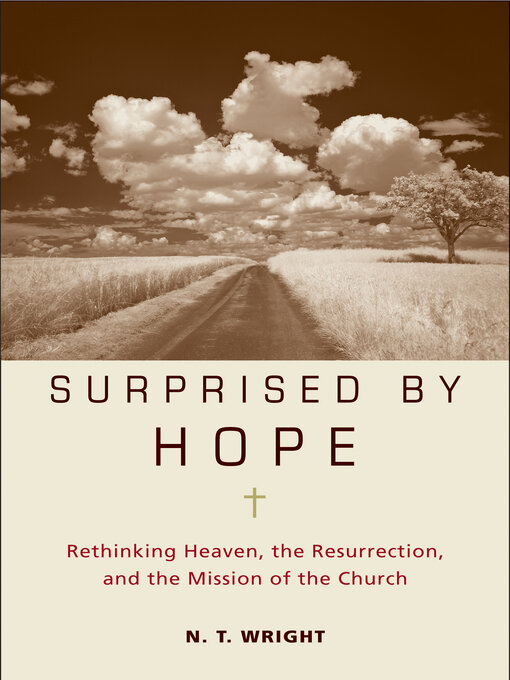 Title details for Surprised by Hope by N. T. Wright - Available